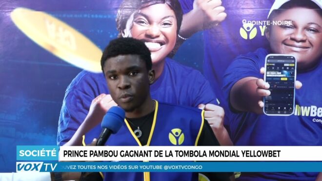 Prince Pambou gagnant de la tombola mondial YELLOWBET