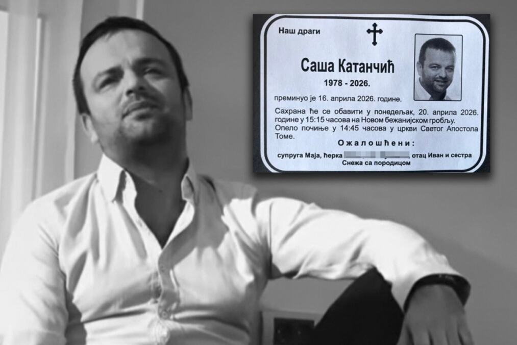 DANAS SAHRANA SAŠE KATANČIĆA: Porodica i prijatelji će ga ispratiti na večni počinak: Reči na umrlici kidaju dušu