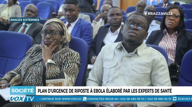 Plan d’urgence de riposte à ebola élaboré par les experts de santé