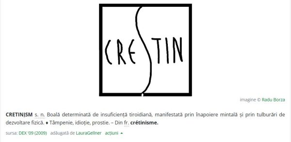 Dexonline sugerează că a fi cretin este egal cu a fi creștin