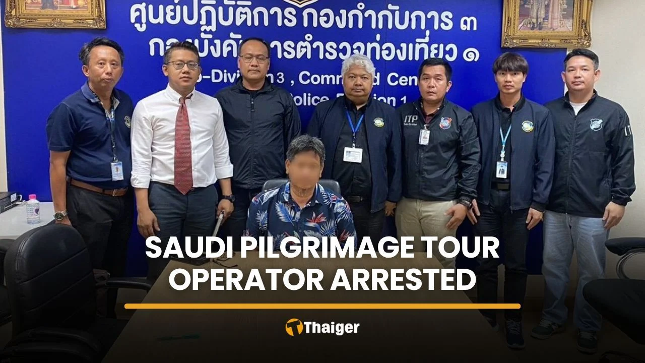 Thai tour operator arrested after Saudi pilgrimage trip collapses