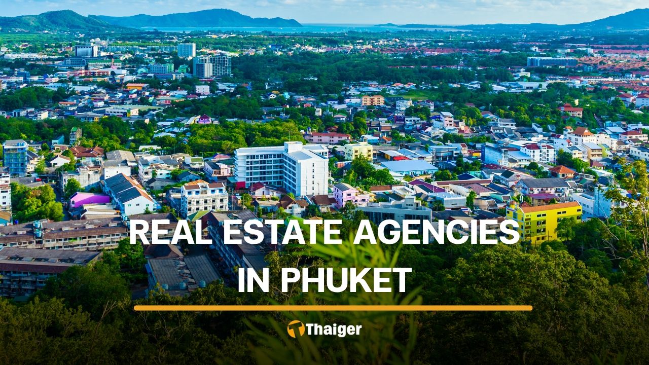 Best real estate agencies and platforms in Phuket