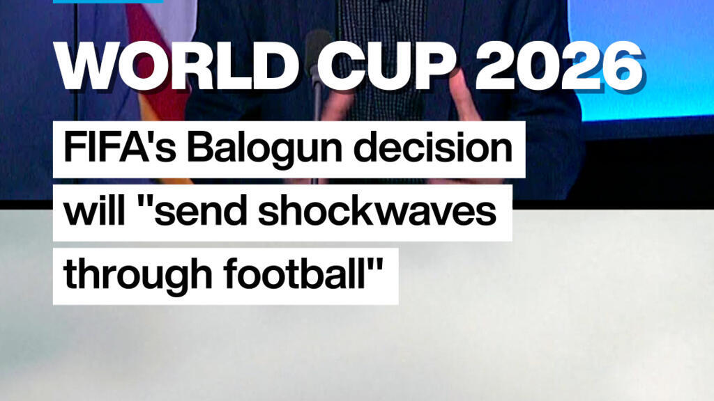 World Cup 2026: FIFA's Balohun decision will "send shockwaves through footbal"
