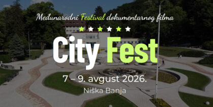 Međunarodni festival dokumentarnog filma City Fest 2026