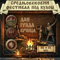 Vršac oživljava srednji vek: Dvodnevni viteški festival povodom Dana grada