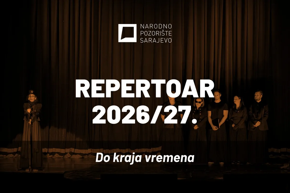 Četiri mjeseca vrhunskog programa: Narodno pozorište Sarajevo objavilo repertoar do kraja kalendarske godine