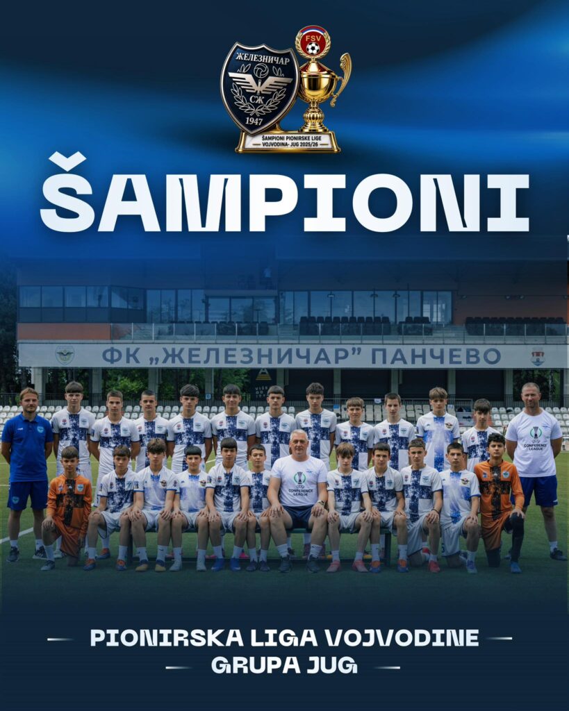 Pioniri FK Železničar Pančevo šampioni Pionirske lige Vojvodine grupa „Jug“