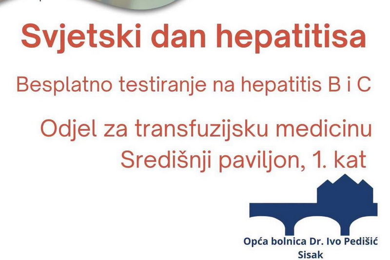 Povodom Svjetskog dana hepatitisa – besplatno testiranje na hepatitis B i C u Općoj bolnici „Dr. Ivo Pedišić“ Sisak